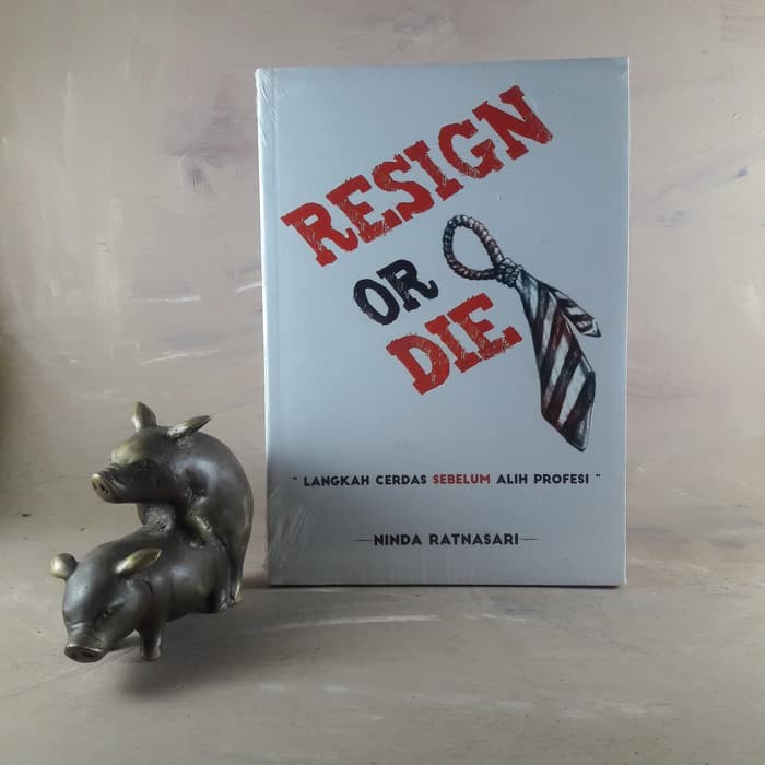 RESIGN OR DIE - Ninda Ratnasari