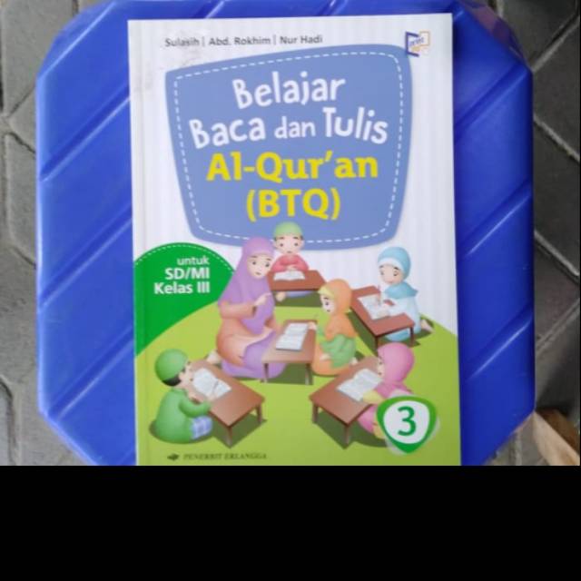 Jual Buku Belajar Baca Dan Tulis Al-Quran (BTQ) Kelas 3 Erlangga ...