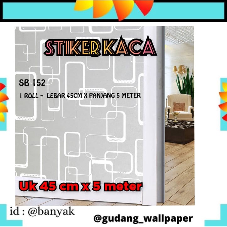 WALL STICKER WALLSTIKER KACA UK 45CM X 5METER SB 152 MOTIF MINIMALIST WHITE STICKER SETIKER WALLPAPER PINTU JENDELA KACA BUAT KAMAR MANDI DEKORASI DECOR DEKOR RUMAH WALPAPER SANBLAST WELPEPER SANBLAS SUNBLAST SUNBLAS LEMARI GD