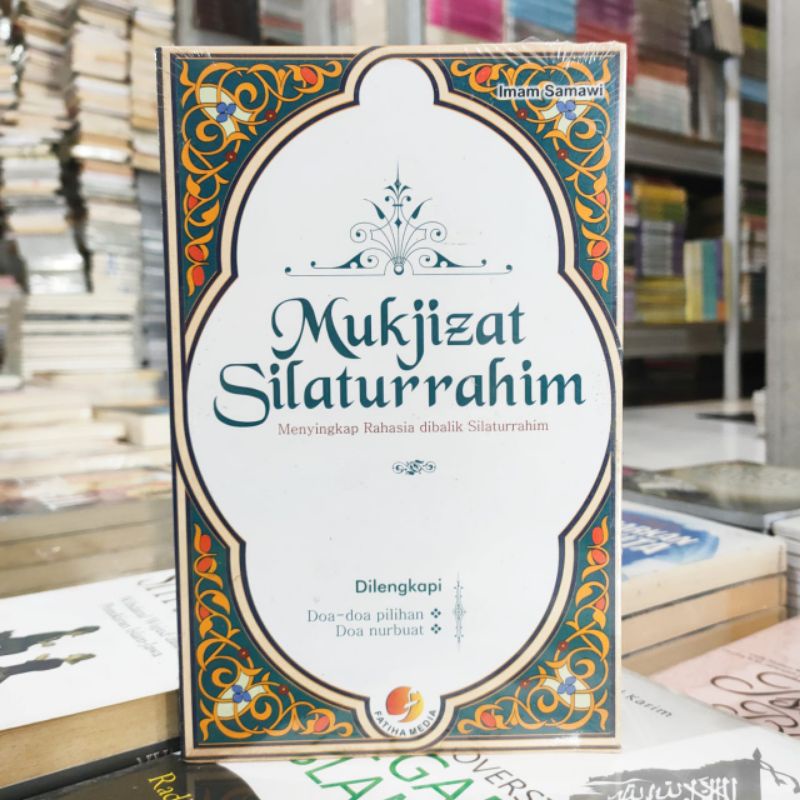Obral Buku Agama / Islami / Novel Islami / Bacaan Agama / Shalat Tahajjud Untuk Prestasi Akademik / Menyegarkan Islam Kita / Istri Bahagia / Original Murah #24A-Mukjizat Silaturahmi