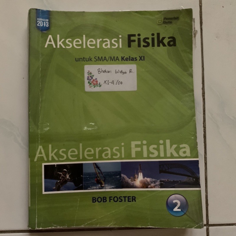Buku Paket Fisika Akselerasi Fisika Bob Foster SMA MA Kelas 11 / XI Kurikulum 2013