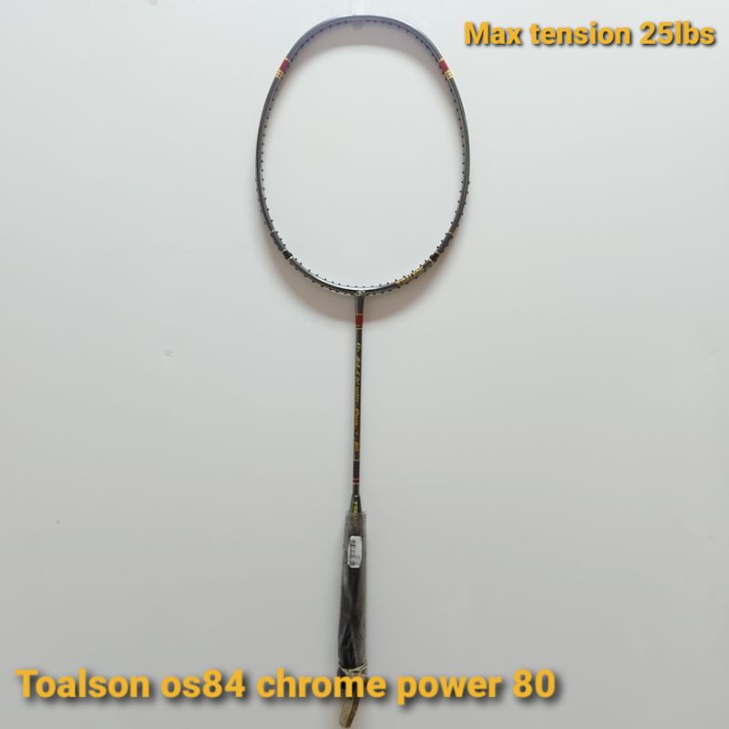 RAKET BADMINTON TOALSON OS84 CHROME POWER 80 ORIGINAL