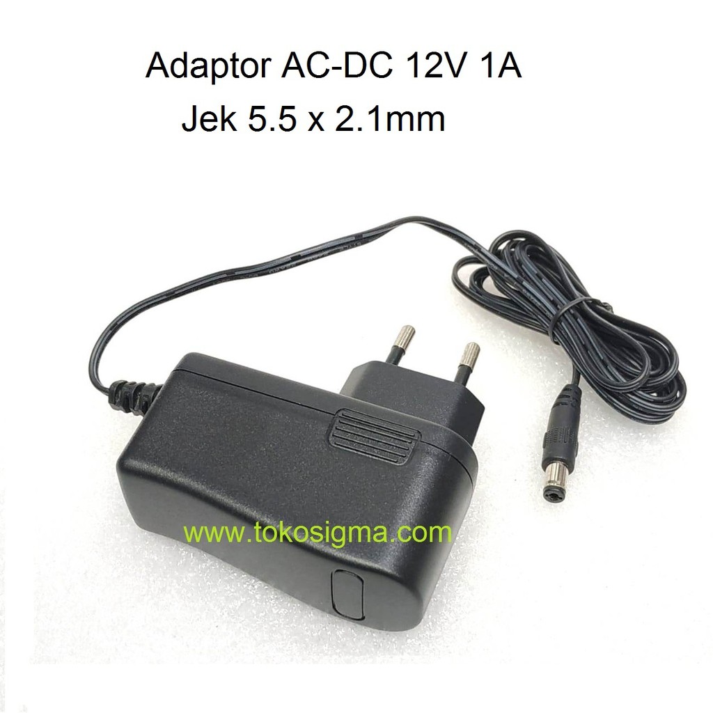 ADAPTOR DC 12V 1A jek 5.5 x 2.1mm