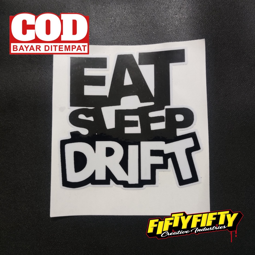 Stiker Print Cut EAT SLEEP DRIFT Stiker Printing Laminasi Glossy Tahan Air Stiker Motor Mobil Helm Sudah Membentuk Pola Desain