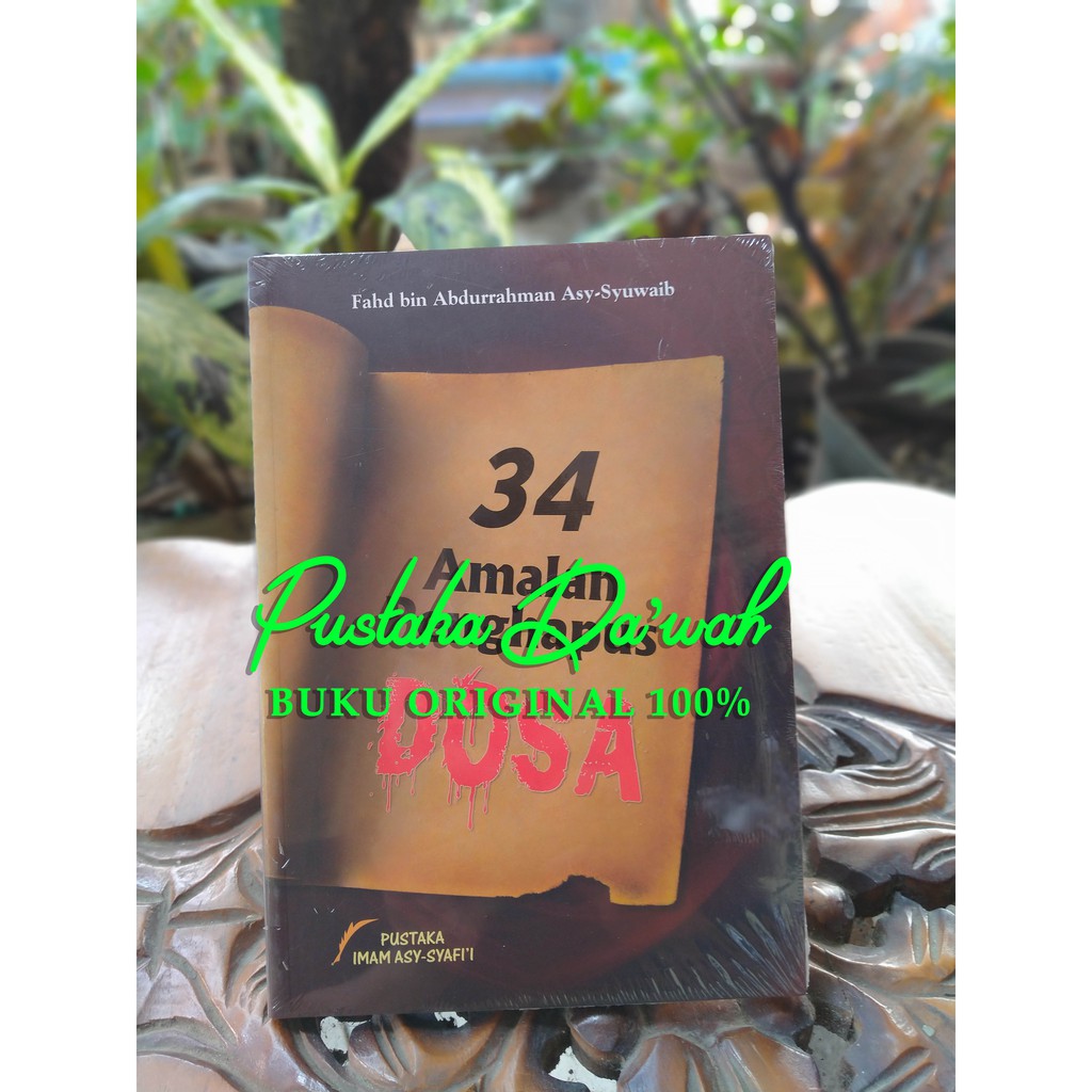 34 Amalan Penghapus Dosa