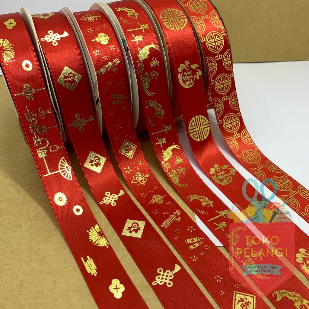 

Pita Ribbon Imlek Sincia CNY Tahun Baru China Chinese New Year Gong Xi Fu Hoki Meteran Cap Go Meh