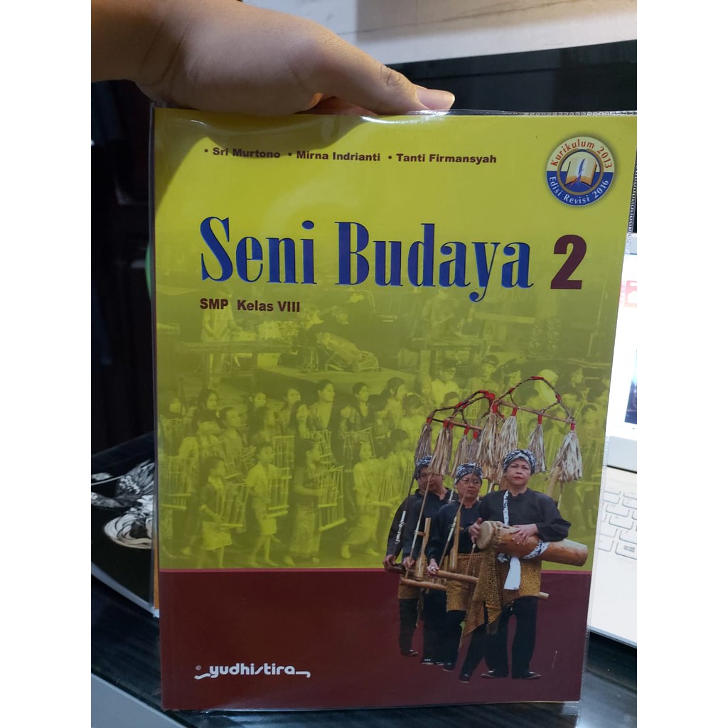 BUKU SENI BUDAYA KELAS 8 VIII 2 SMP K13 KURIKULUM 2013 REVISI YUDHISTIRA