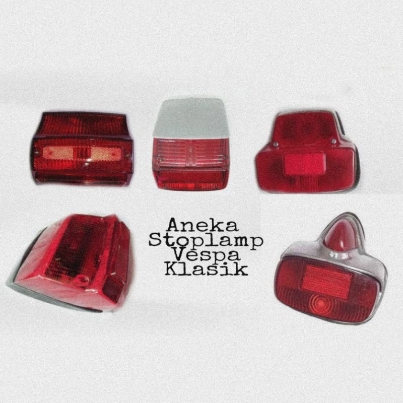 ANEKA STOPLAMP VESPA | LAMPU BELAKANG VESPA KLASIK TERMURAH | AKSESORIS VESPA