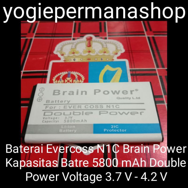 BATRE BATREI BATERAI BATTERY EVERCOSS N1C N1 C N 1C N 1 C BRAIN POWER (5800 mAh) 2IC PROTECTOR