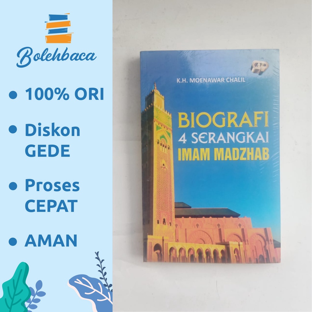 Biografi 4 Serangkai Imam Mazhab oleh Moenawar Chalil - Gema Insani