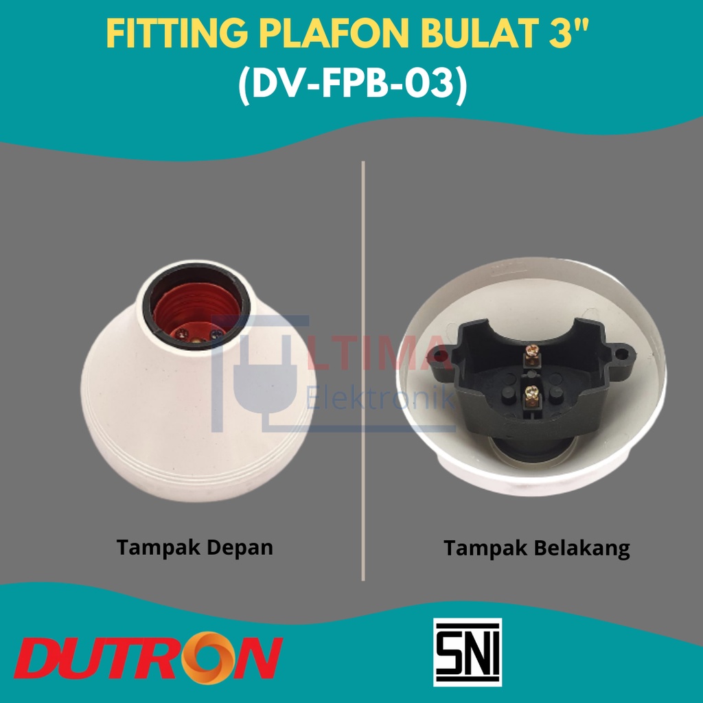 Dutron Fitting Lampu bulat Plafon Dutron 3 inch DV-FPB-03