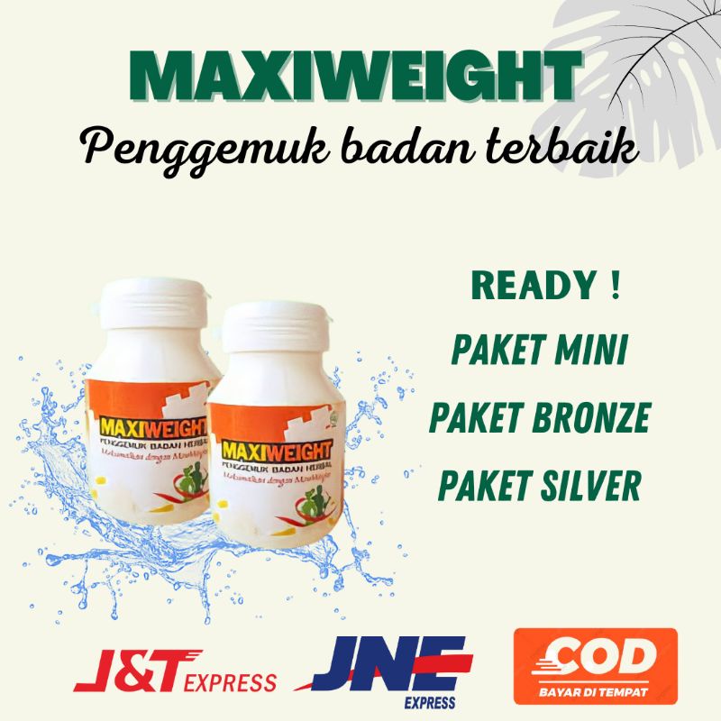 MAXIWEIGHT | SUPLEMEN OBAT PENGGEMUK BADAN HERBAL TANPA EFEK SAMPING | BPOM 100% ORIGINAL