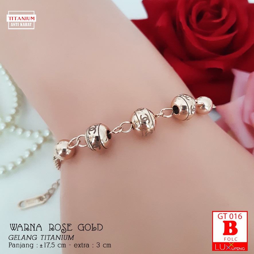 GT 016 Gelang Titanium Terbaru Gelang Tangan Bola Perhiasan Wanita Awet Tidak Mudah Luntur Gelang Stenlis Warna Gold Rose Gold Gelang Anti Karat Luxx Xuping