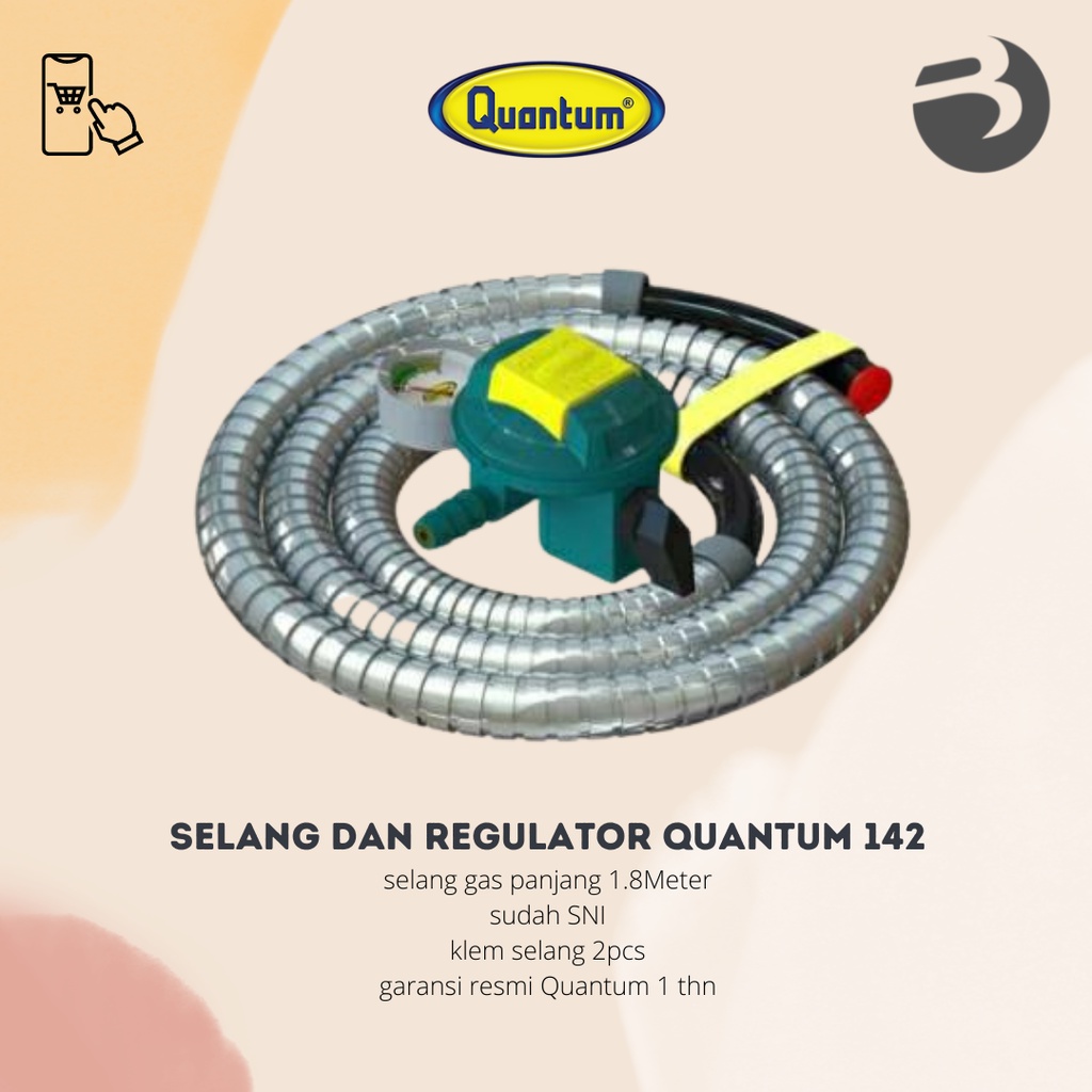 SELANG DAN REGULATOR QUANTUM 142