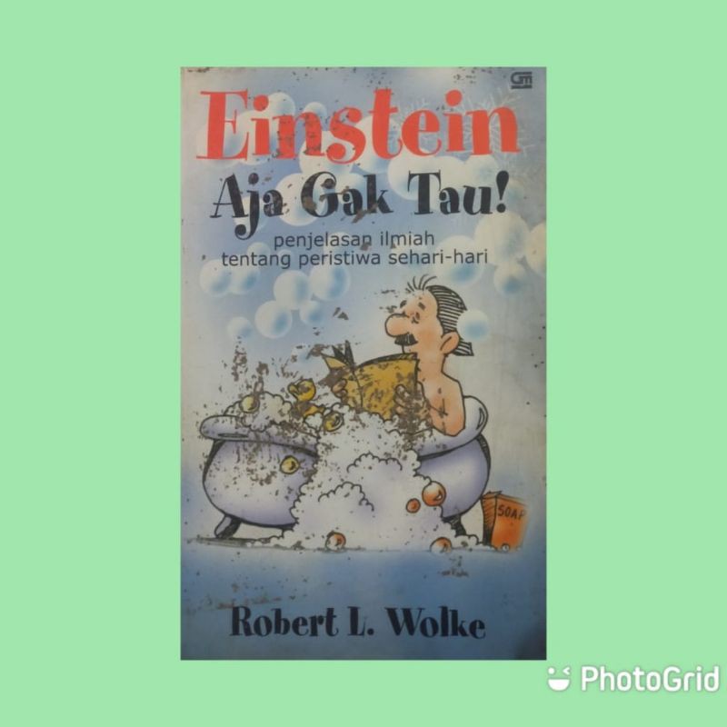 EINSTEIN AJA GAK TAU