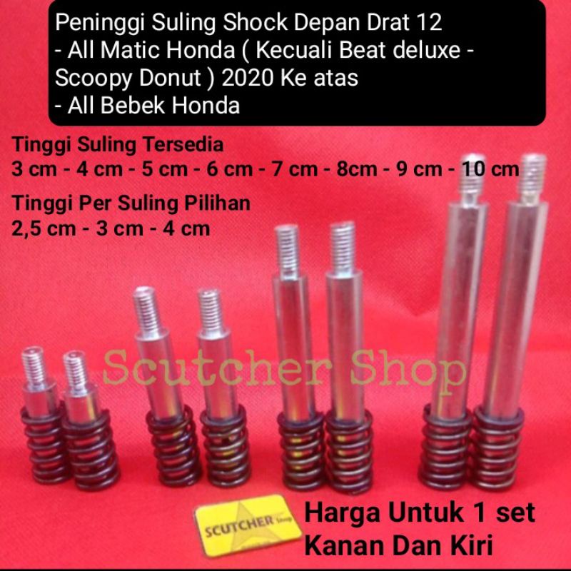 PENINGGI SULING SHOCK DEPAN HONDA MATIC BEAT VARIO SCOOPY SPACY BEBEK GRAND SUPRA KARISMA BLADE REVO PLUS PER REBOUND SULING