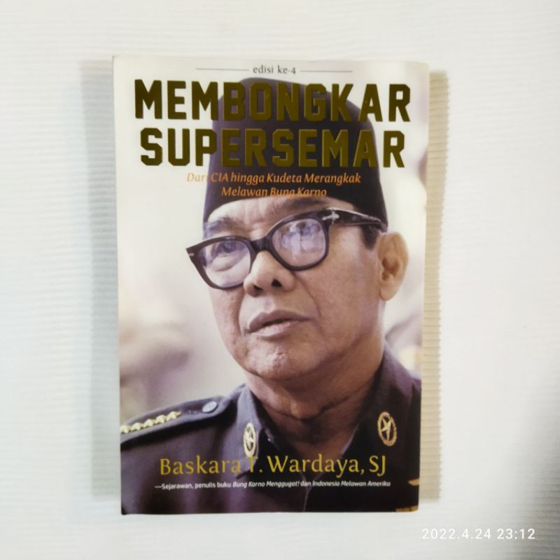 membongkar supersemar - dari CIA hingga kudeta melawan soekarno