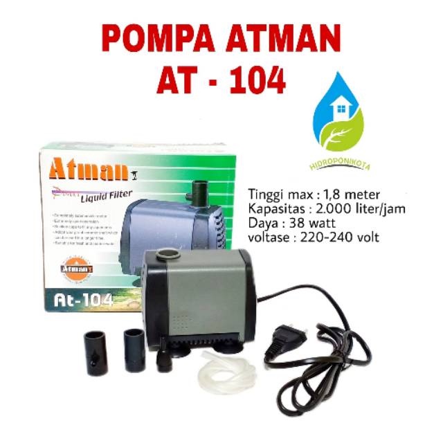 POMPA ATMAN 104 - pompa hidroponik tinggi 1.8 meter - pompa aquarium