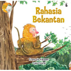 BUKU ANAK - SERI HEWAN UNIK - RAHASIA BEKANTAN, BADAK DAN BUNGLON