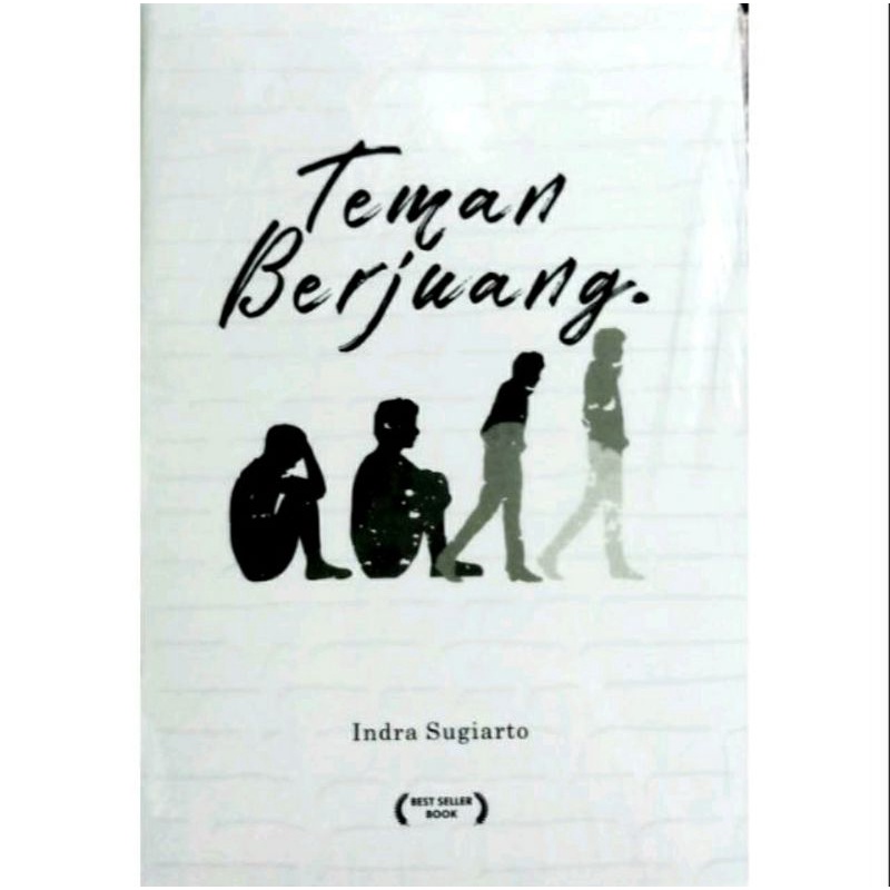 Download Novel Motivasi TEMAN BERJUANG - INDRA SUGIARTO