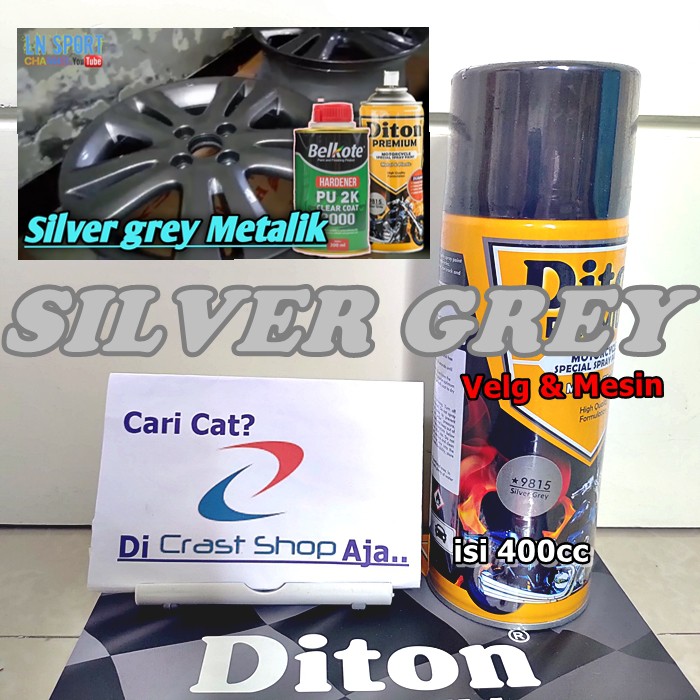 Cat Pilox Diton Premium SILVER GREY 9815 warna Gunmetal perak abu bagian mesin  velg sepeda motor mo