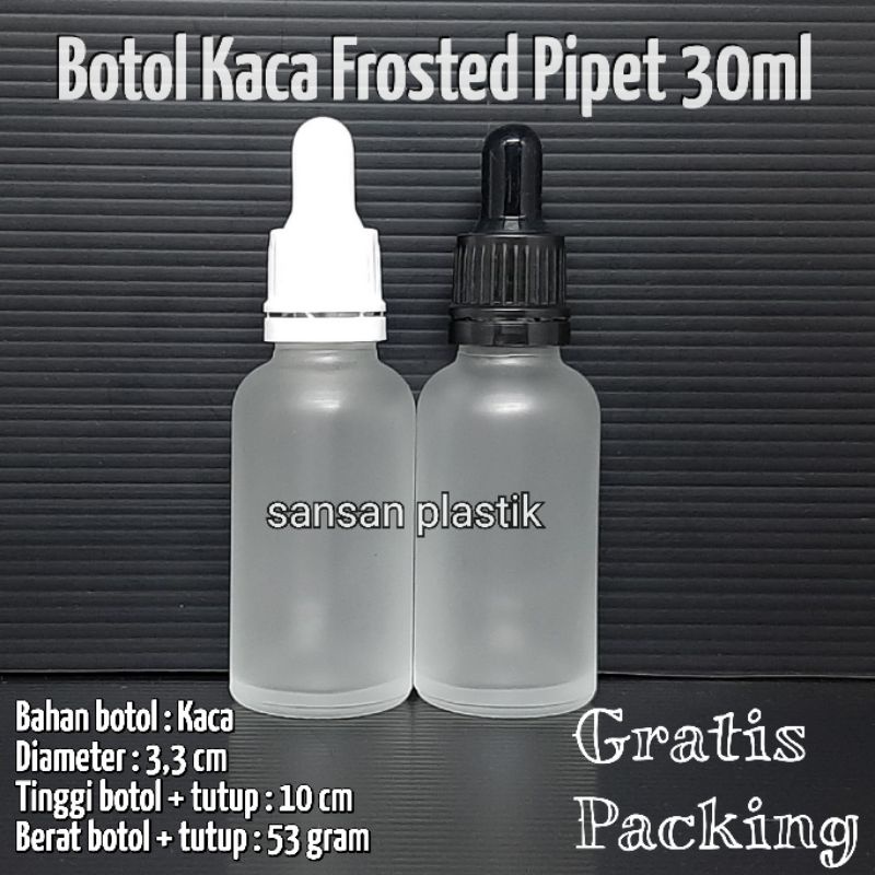 Botol Kaca pipet 30ml Frosted / Botol pipet 30ml kaca clear frosted