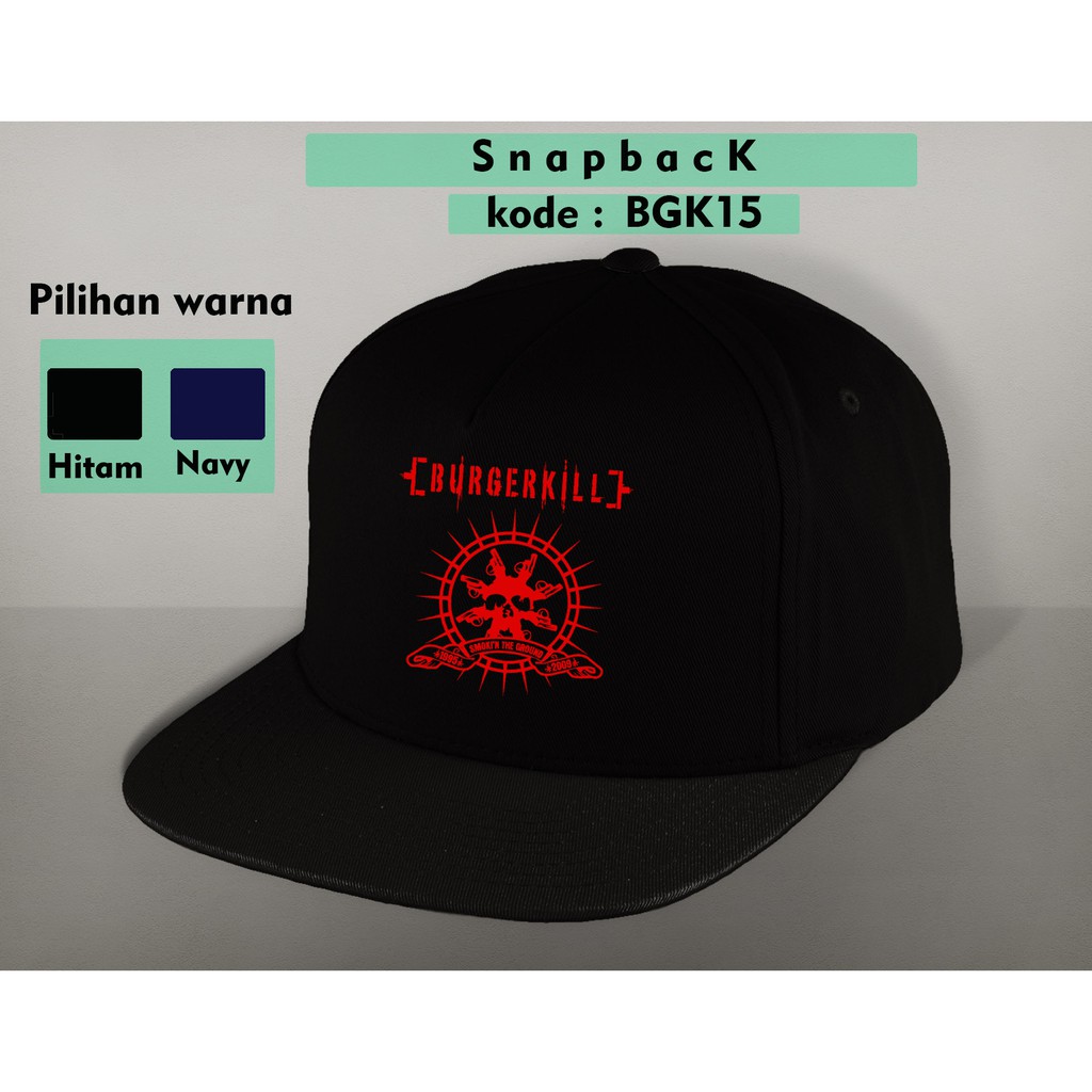 Topi burgerkill band  / topi snapback distro burgerkill band bgk15