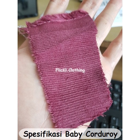 Bahan Kain Baby Corduroy Katun Corduroy 6oz Tipis Kemeja Atasan Gamis Terusan Dres Harga 0.5Meter 50Centimeter