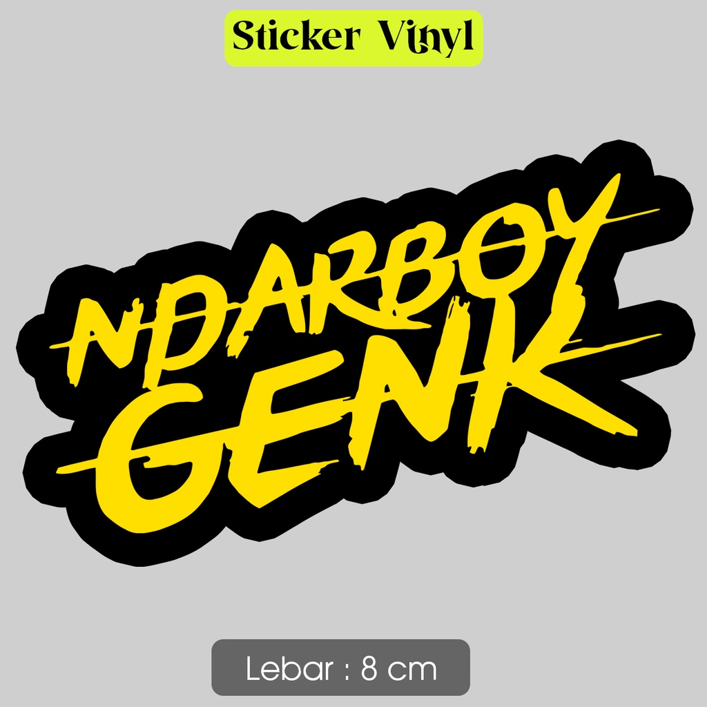 

Stiker Ndarboy Genk Sticker Vinyl Musik Jawa Satuan Bahan Anti Air