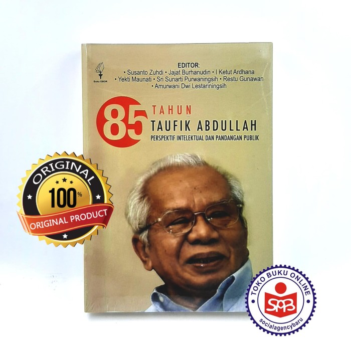 85 Tahun Taufik Abdullah - Susanto Zuhdi