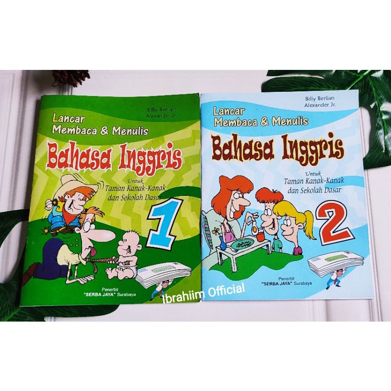 BUKU EDUKASI ANAK LANCAR MEMBACA DAN MENULIS BAHASA INGGRIS UNTUK TK DAN SD