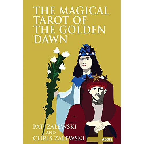 The Magical Tarot of the Golden Dawn