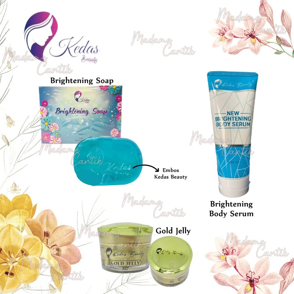 ✿ MADAME ✿ KEDAS BEAUTY BRIGHTENING SOAP SABUN PEMUTIH / KEDAS BEAUTY GOLD JELLY BODY SERUM BPOM