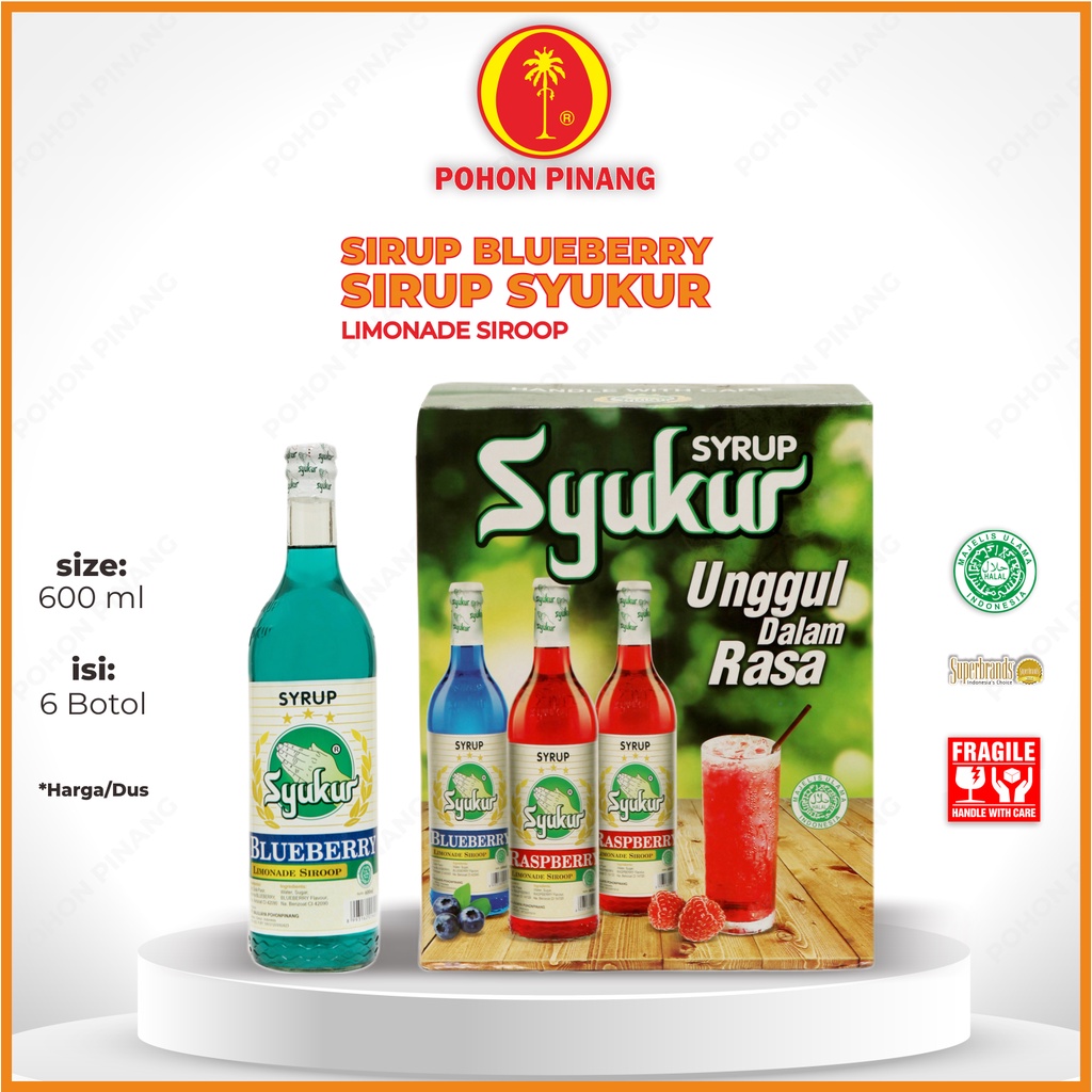 

Pohon Pinang Syrup Syukur Blueberry 600ml/Dus (isi 6 botol)