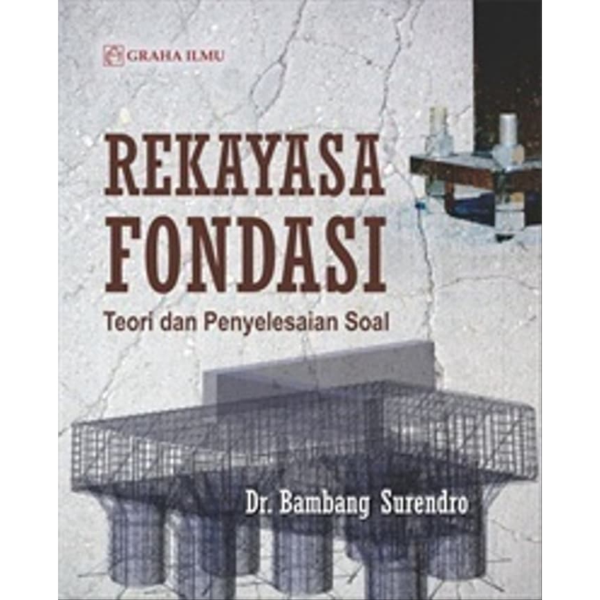 

Buku Rekayasa Fondasi Teori dan Penyelesaian Soal