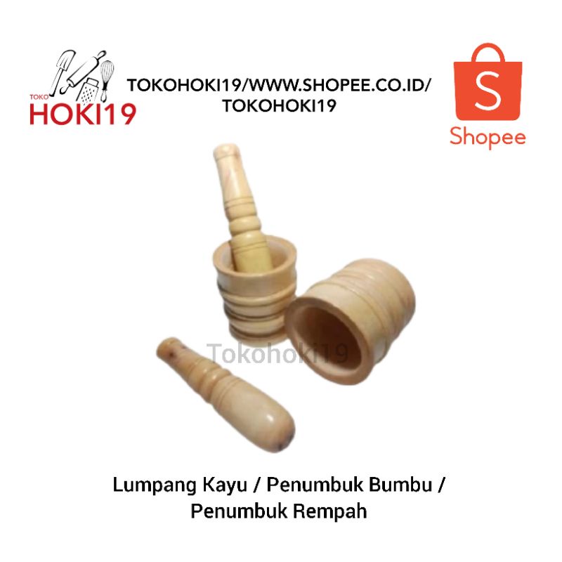 Lumpang Kayu / Alat Penumbuk