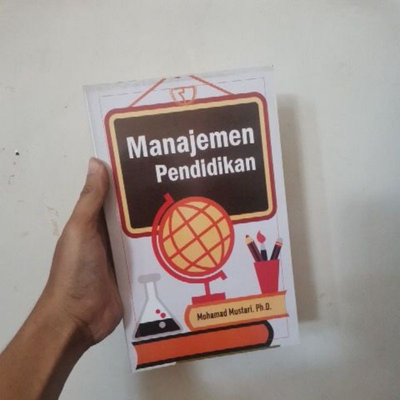 

Manajemen pendidikan Mohamad Mustari