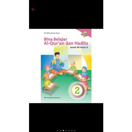 

BINA BELAJAR AL-QUR'AN DAN HADITS MI KELAS 2 ERLANGGA 2013