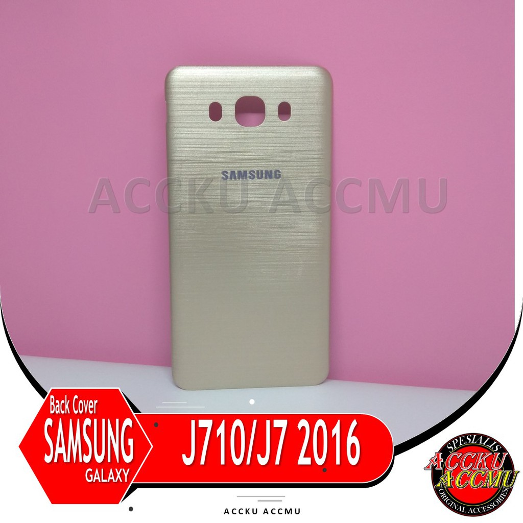 BACK COVER SAMSUNG GALAXY J7 2016 TUTUP BELAKANG SAMSUNG J710 ORIGINAL