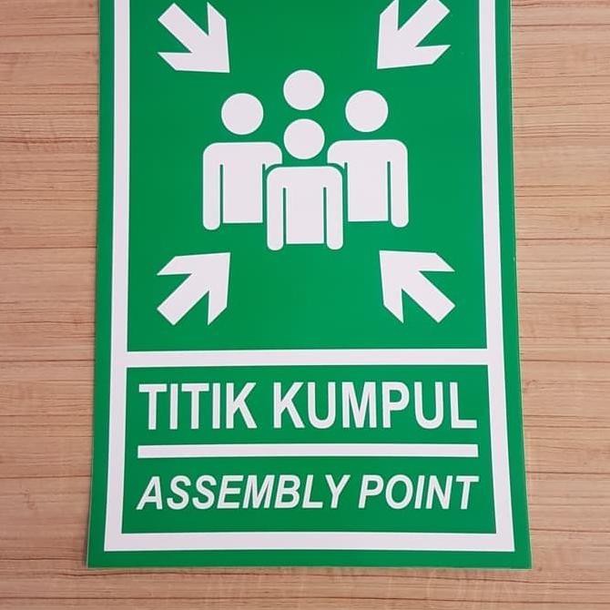 

✨BISA COD✨ stiker titik kumpul / assembly point / sticker rambu k3 safety - 20x30