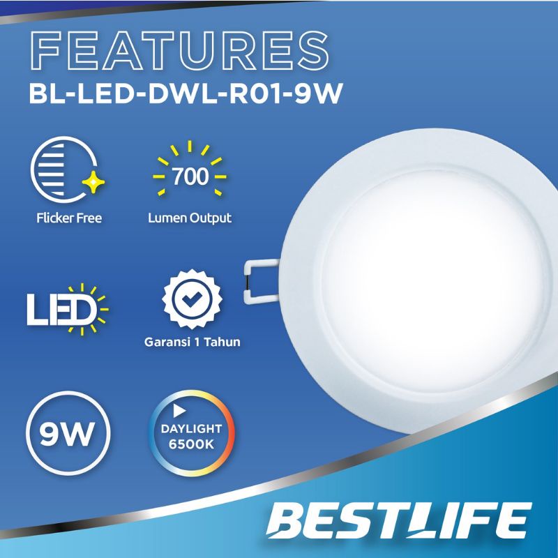 LAMPU TANAM ATAP PLAFON TEMPEL PANEL DATAR DOWN LIGHT BEST LIFE  DOWNLIGHT LED 9 WATT 6500K BESTLIFE BL-LED-DWL-R01-9W