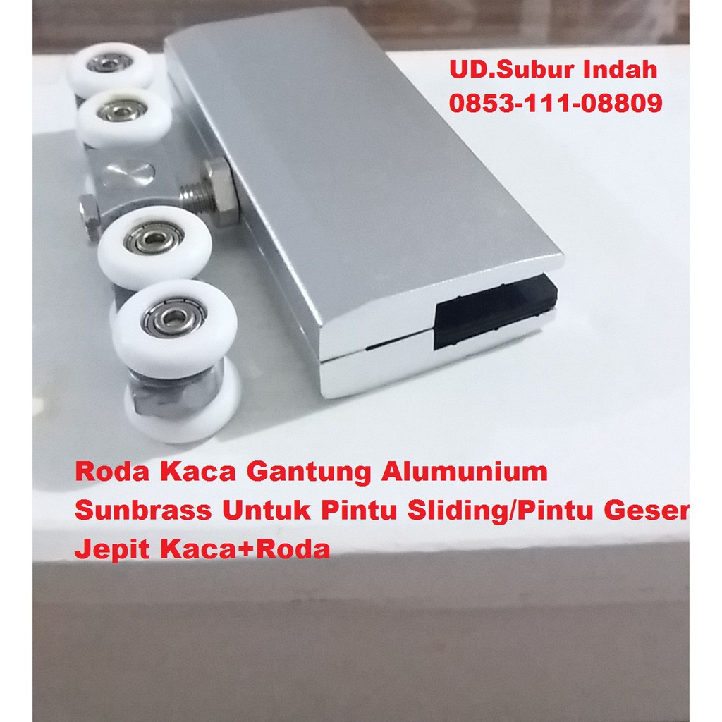 Roda Kaca Gantung Alumunium Sunbrass Untuk Pintu Sliding/Pintu Geser Jepit Kaca+Roda
