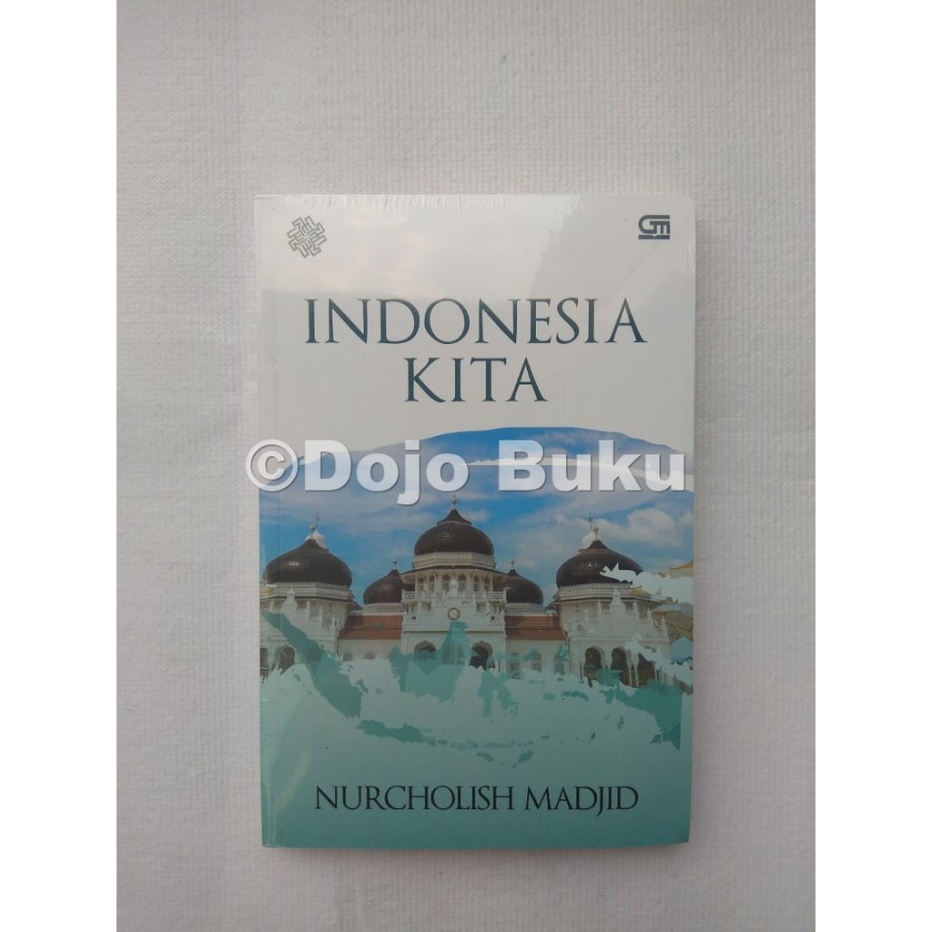 Indonesia Kita - Cover Baru by Nurcholish Madjid
