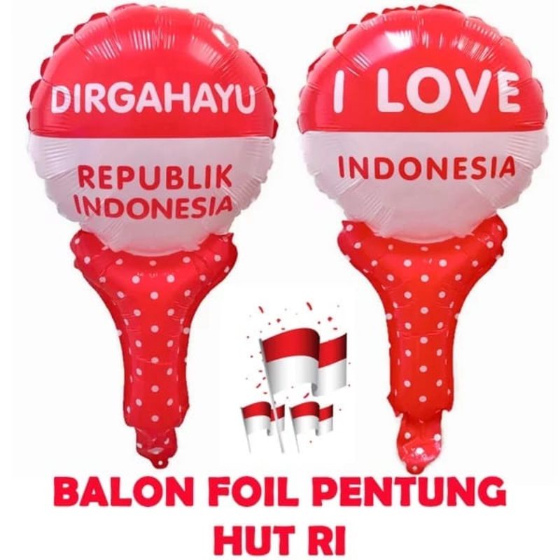 BALON PENTUNGAN FOIL HUT RI - BALON TEPUK MERAH PUTIH 17an 17AGUSTUS