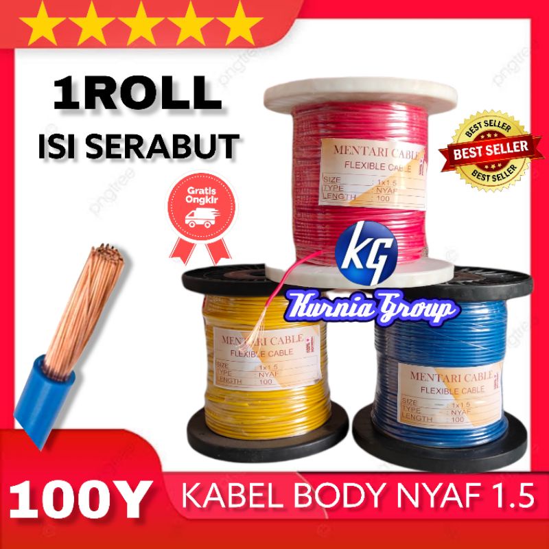 Kabel Body Serabut NYAF 1 x 1.5 Listrik Harga Per Roll 100Y Cable AWG Motor Mobil Listrik Kontrol Termurah 1 Gulung Isi Banyak Cable Nyaf 1.5 mm 100 Yard