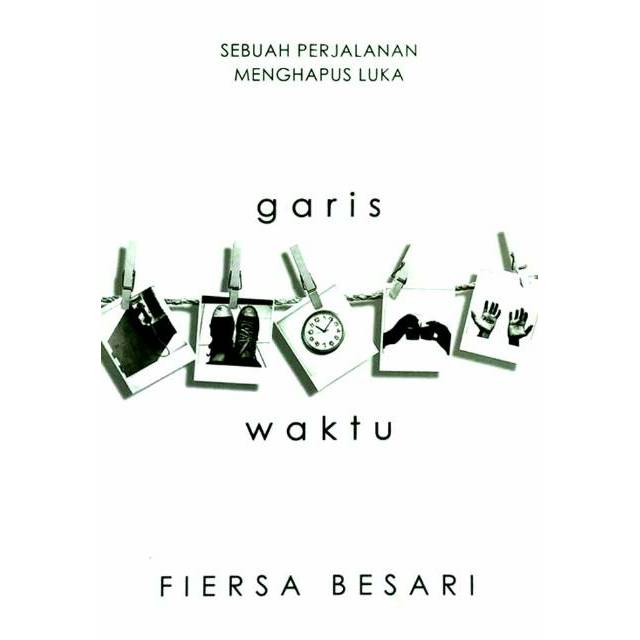GARIS WAKTU ~ FIERSA BESARI