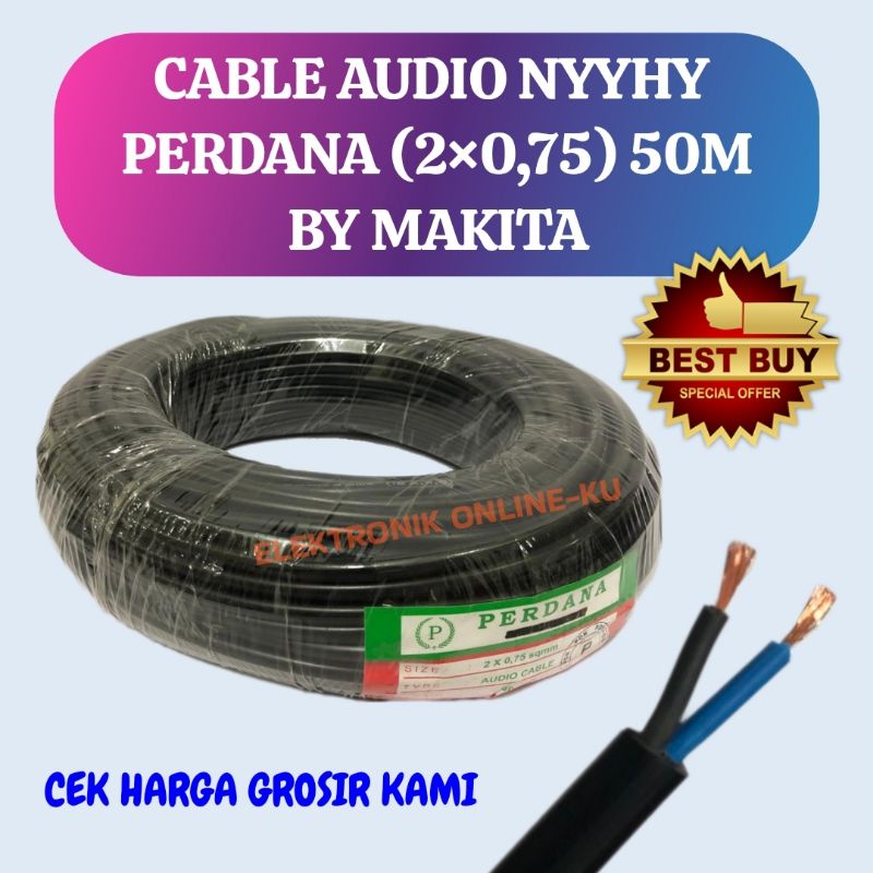 CABLE AUDIO PERDANA 2×0,75 50M BY MAKITA HARGA TERJANGKAU DAN KWALITAS OK