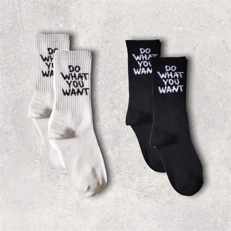 KAOS KAKI MOTIF DO WHAT YOU WANT PUTIH PREMIUM