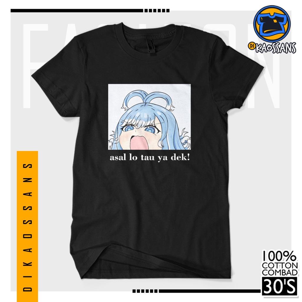 BISA COD BAYAR DITEMPAT Baju Kaos Distro ASAL LO TAU YA DEK KOBO KANAERU Cotton Combed 30s Sablon Pr