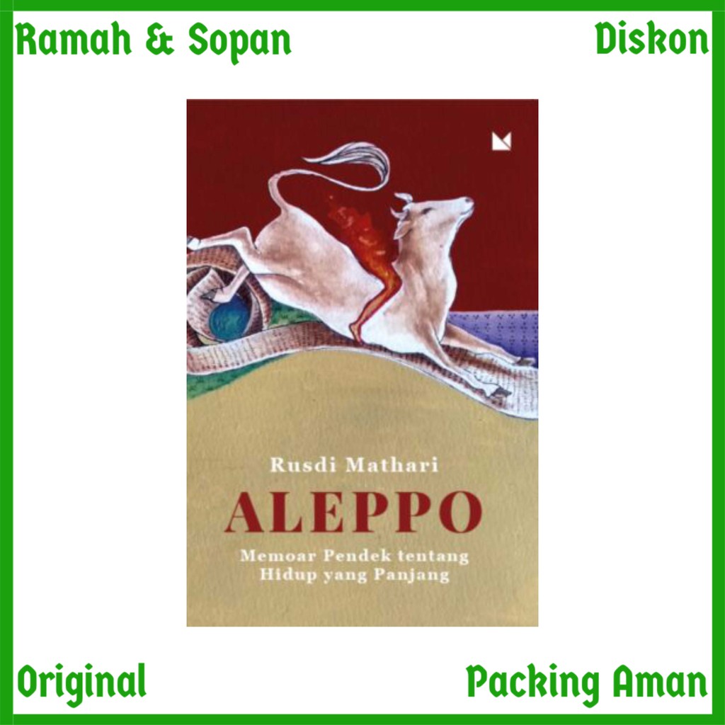 Aleppo - Sebuah Catatan Rusdi Mathari